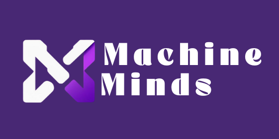 Machine Minds
